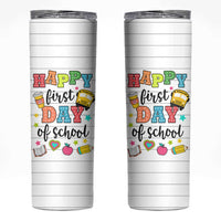 Teacher Skinny Tumbler Happy First Day Of School - Wonder Print Shop