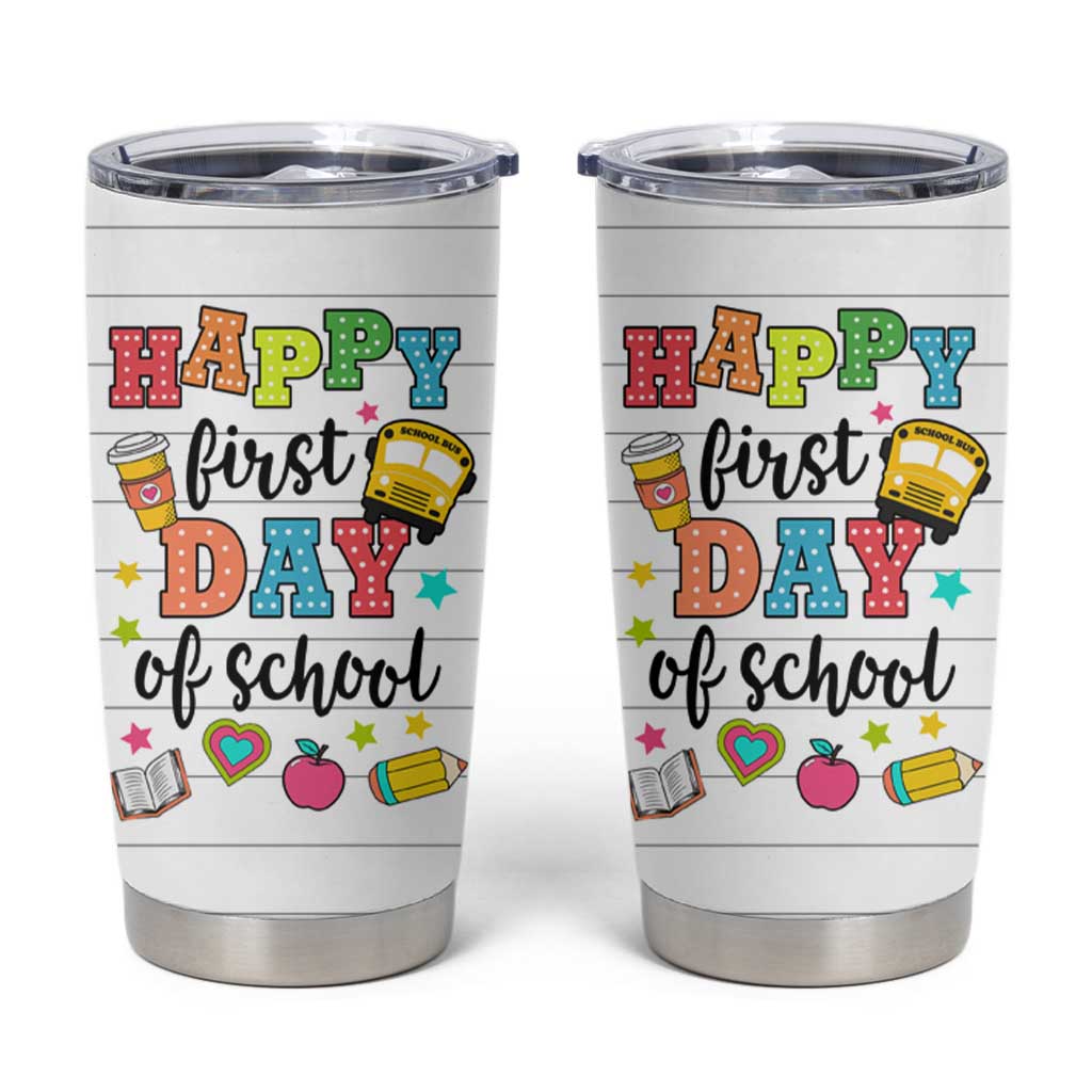 Teacher Tumbler Cup Happy First Day Of School - Wonder Print Shop