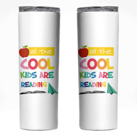 Teacher Skinny Tumbler All The Cool Kids Are Reading - Wonder Print Shop