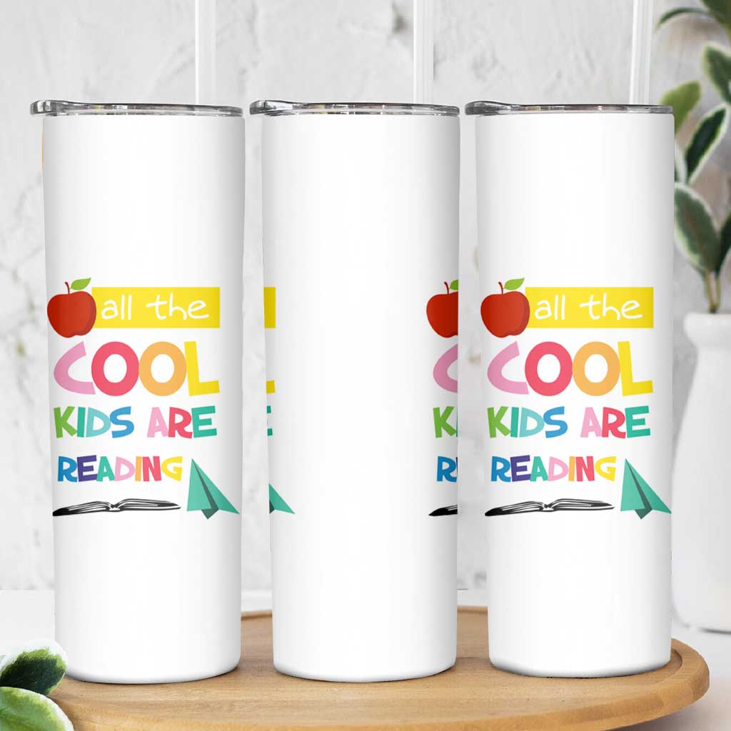 Teacher Skinny Tumbler All The Cool Kids Are Reading - Wonder Print Shop