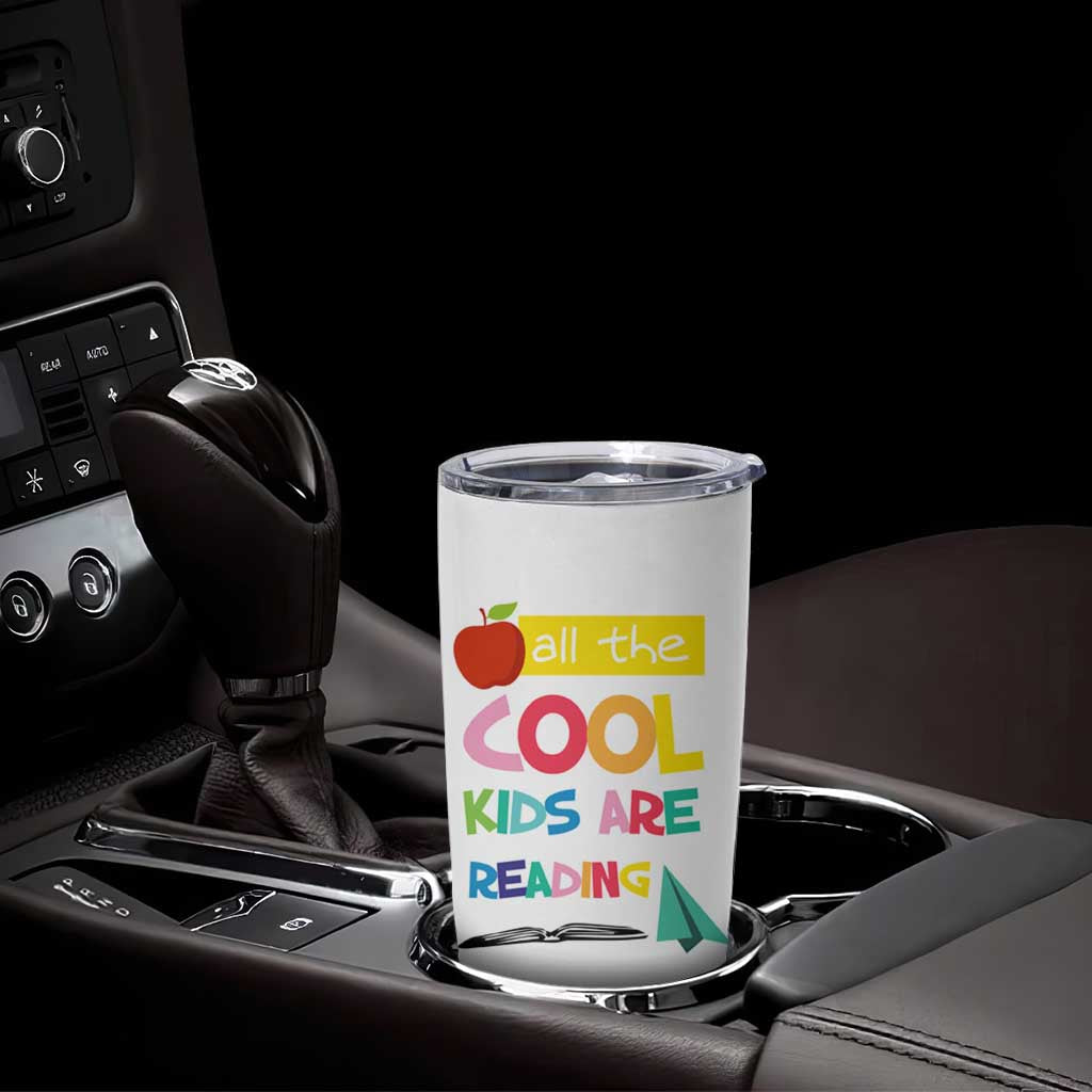 Teacher Tumbler Cup All The Cool Kids Are Reading - Wonder Print Shop