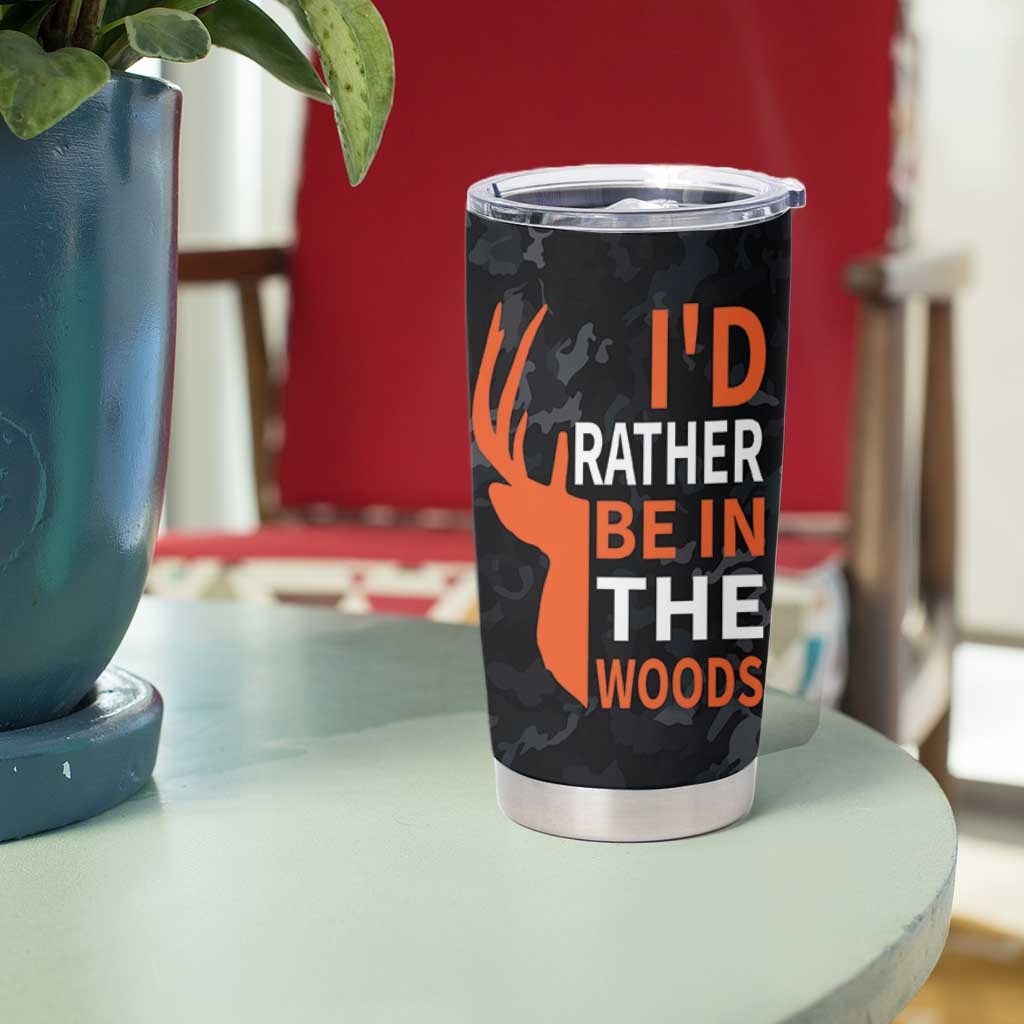 Deer Hunting Tumbler Cup I'd Rather Be In the Woods Camo American Flag