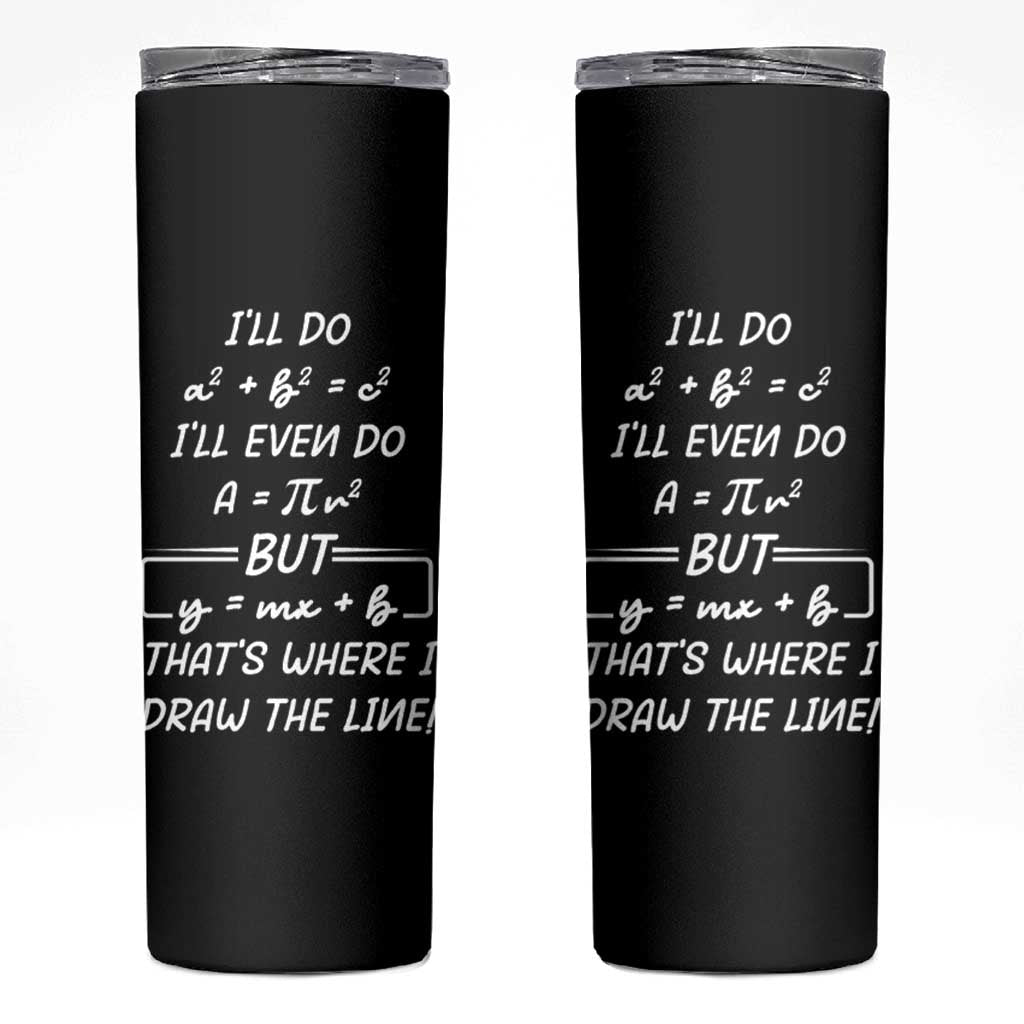 Funny Math Teacher Joke Skinny Tumbler - Wonder Print Shop