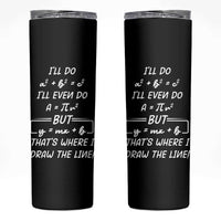 Funny Math Teacher Joke Skinny Tumbler - Wonder Print Shop