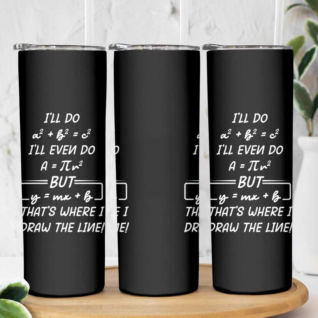 Funny Math Teacher Joke Skinny Tumbler - Wonder Print Shop