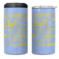 Best Friends Gift 4 in 1 Can Cooler Tumbler Friendship Gifts for Sister, Besties, BFF Good Friends Are Like Stars You Don't Always See Them But You Know They Are Always There - Wonder Print Shop