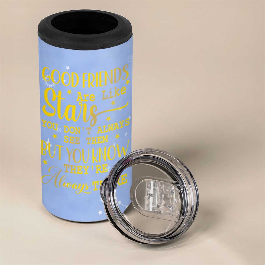 Best Friends Gift 4 in 1 Can Cooler Tumbler Friendship Gifts for Sister, Besties, BFF Good Friends Are Like Stars You Don't Always See Them But You Know They Are Always There - Wonder Print Shop