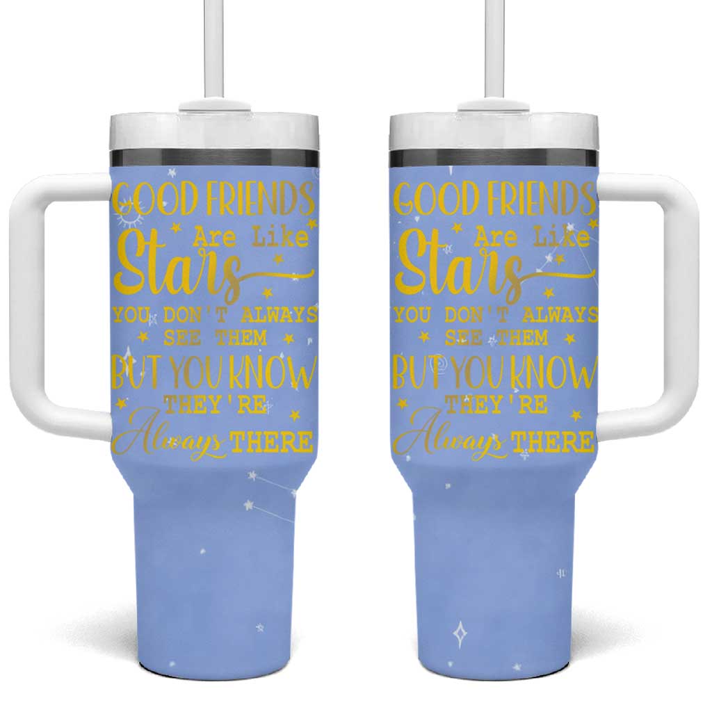 Best Friends Gift Tumbler With Handle Friendship Gifts for Sister, Besties, BFF Good Friends Are Like Stars You Don't Always See Them But You Know They Are Always There - Wonder Print Shop