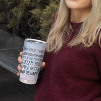 Funny Inspirational Tumbler Cup Have Hope Be Strong Motivational Quote