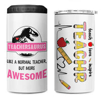 Teacher Appreciation Gifts 4 in 1 Can Cooler Tumbler Teach Love Inspire Teachersaurus Gifts From Student