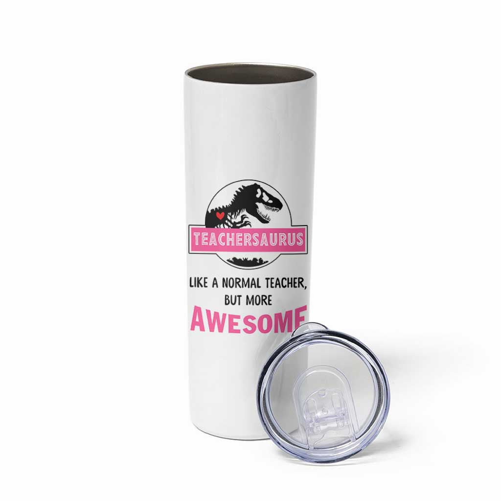 Teacher Appreciation Gifts Skinny Tumbler Teach Love Inspire Teachersaurus Gifts From Student