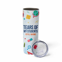 Funny Teacher Appreciation Gifts Skinny Tumbler Tears Of My Students Funny College Professor
