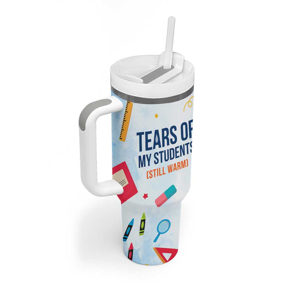 Funny Teacher Appreciation Gifts Tumbler With Handle Tears Of My Students Funny College Professor