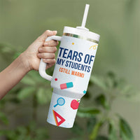 Funny Teacher Appreciation Gifts Tumbler With Handle Tears Of My Students Funny College Professor