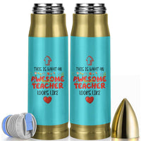 Funny Teacher Gifts Bullet Tumbler This Is What An Awesome Teacher Looks Like