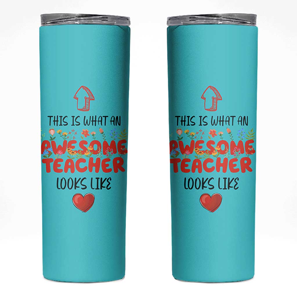 Funny Teacher Gifts Skinny Tumbler This Is What An Awesome Teacher Looks Like