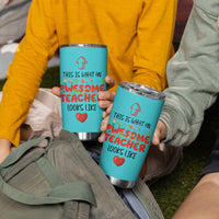 Funny Teacher Gifts Tumbler Cup This Is What An Awesome Teacher Looks Like