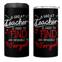 Teacher Appreciation Gifts 4 in 1 Can Cooler Tumbler A Great Teacher Is Hard To Find and Impossible To Forget