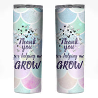 Thank You For Helping Me Grow Skinny Tumbler Thank You Appreciation Gift