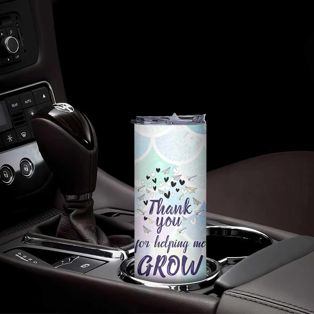 Thank You For Helping Me Grow Skinny Tumbler Thank You Appreciation Gift