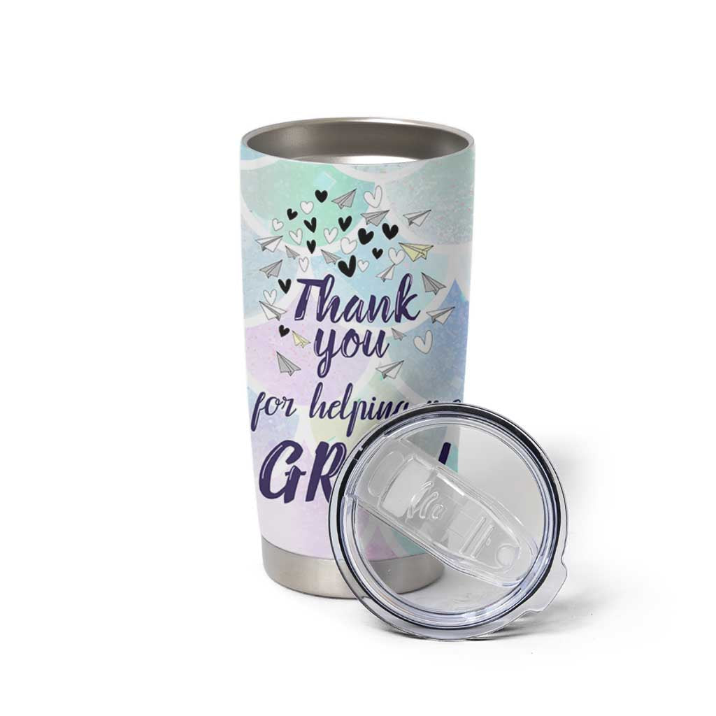 Thank You For Helping Me Grow Tumbler Cup Thank You Appreciation Gift