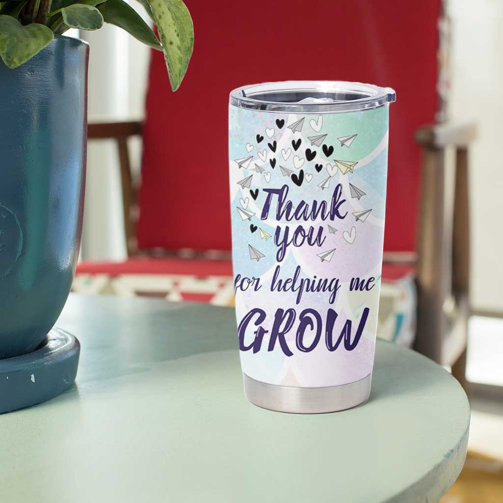 Thank You For Helping Me Grow Tumbler Cup Thank You Appreciation Gift