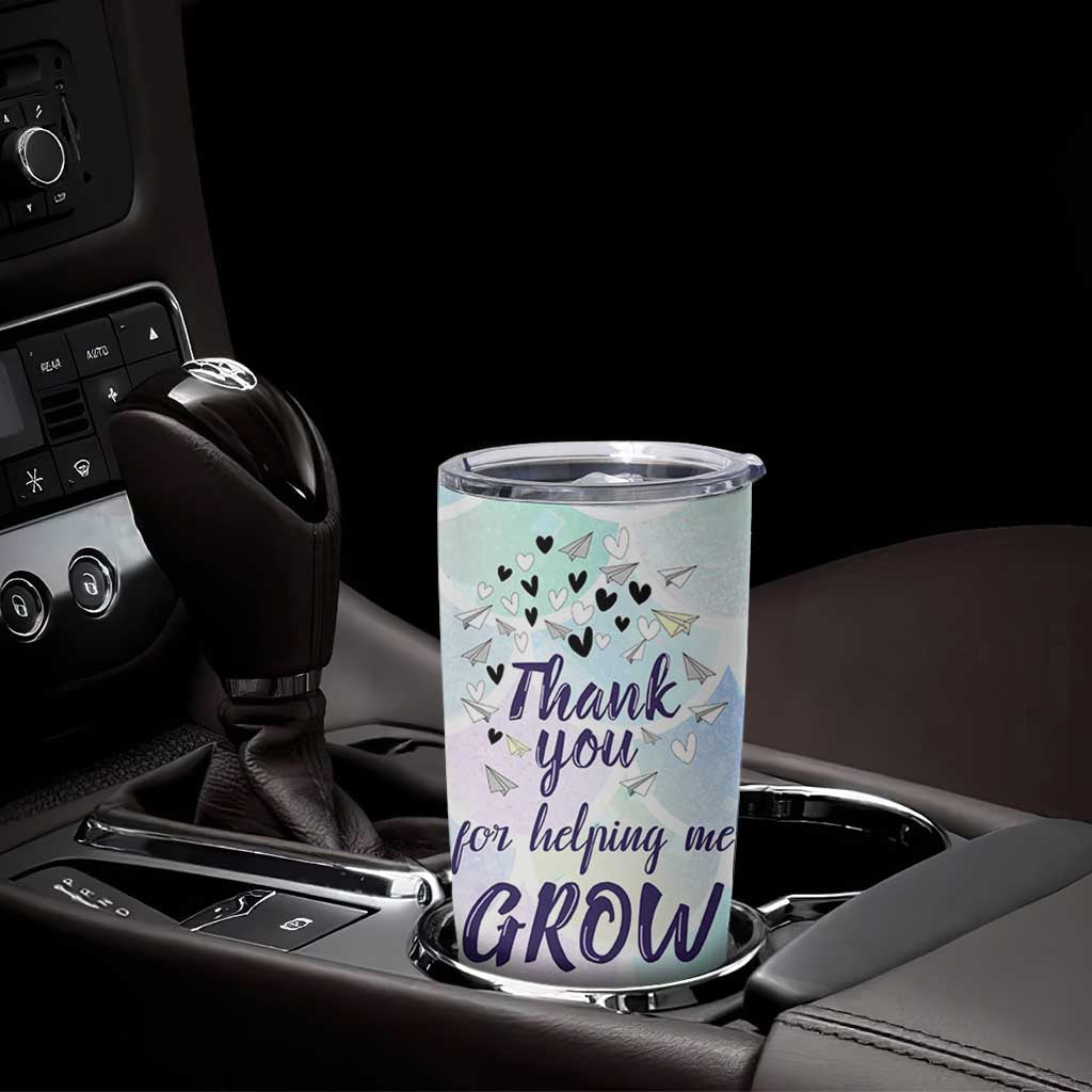 Thank You For Helping Me Grow Tumbler Cup Thank You Appreciation Gift