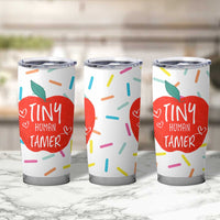 Tiny Human Tamer Teacher Tumbler Cup Funny Preschool Kindergarten Teachers