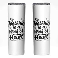 Teacher Appreciation Gift Skinny Tumbler Teaching Is A Work of Heart School Gifts For Teachers