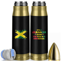 Jamaican Flag Bullet Tumbler It's A Jamaica Thing Yuh Nah Guh Understand Funny Jamaica Souvenir Love Travel Vacation