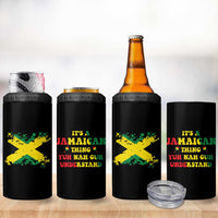 Jamaican Flag 4 in 1 Can Cooler Tumbler It's A Jamaica Thing Yuh Nah Guh Understand Funny Jamaica Souvenir Love Travel Vacation - Wonder Print Shop