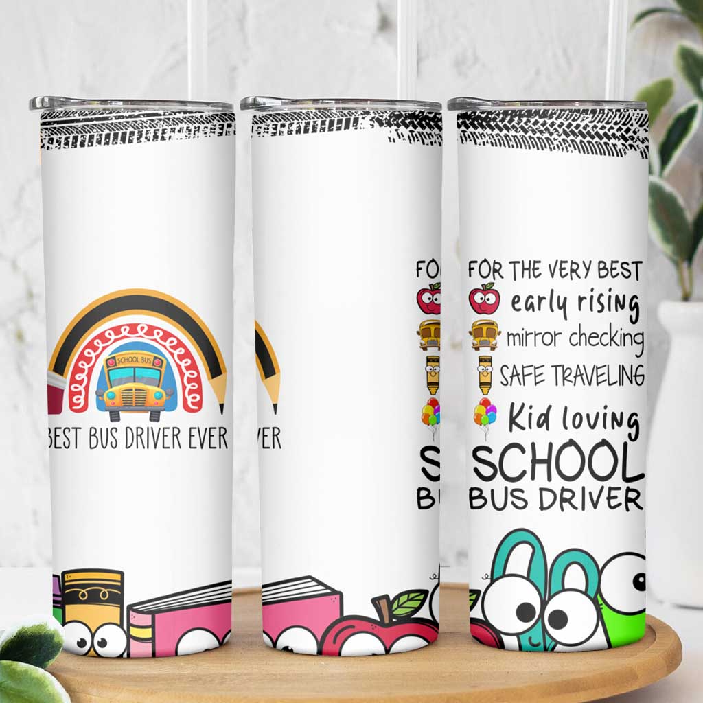 Best Bus Driver Ever Appreciation Skinny Tumbler For The Very Best Early Rising Mirror Checking Safe Traveling Kid Loving - Wonder Print Shop