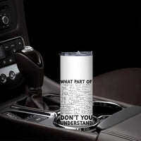 Funny Math Teacher Gift Skinny Tumbler What Part Of Don't You Understand - Wonder Print Shop