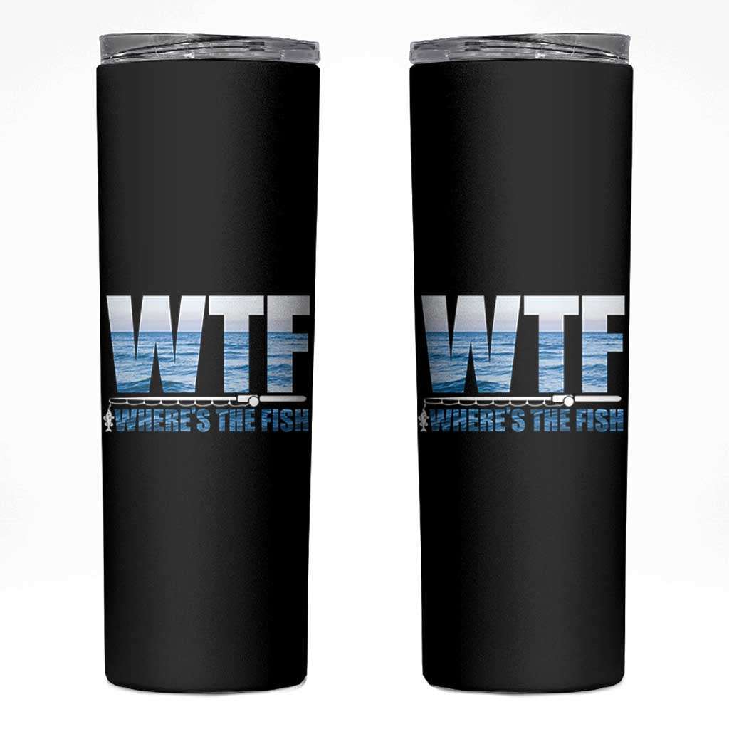 WTF Where's The Fish Skinny Tumbler Funny Fishing Gifts Dad Grandpa Fathers Day