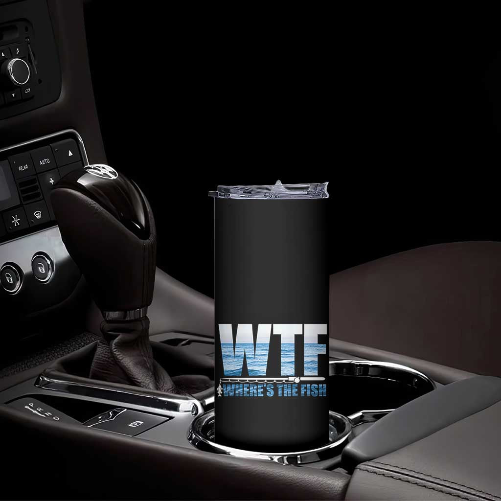 WTF Where's The Fish Skinny Tumbler Funny Fishing Gifts Dad Grandpa Fathers Day