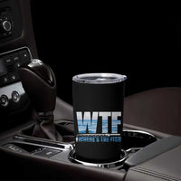 WTF Where's The Fish Tumbler Cup Funny Fishing Gifts Dad Grandpa Fathers Day