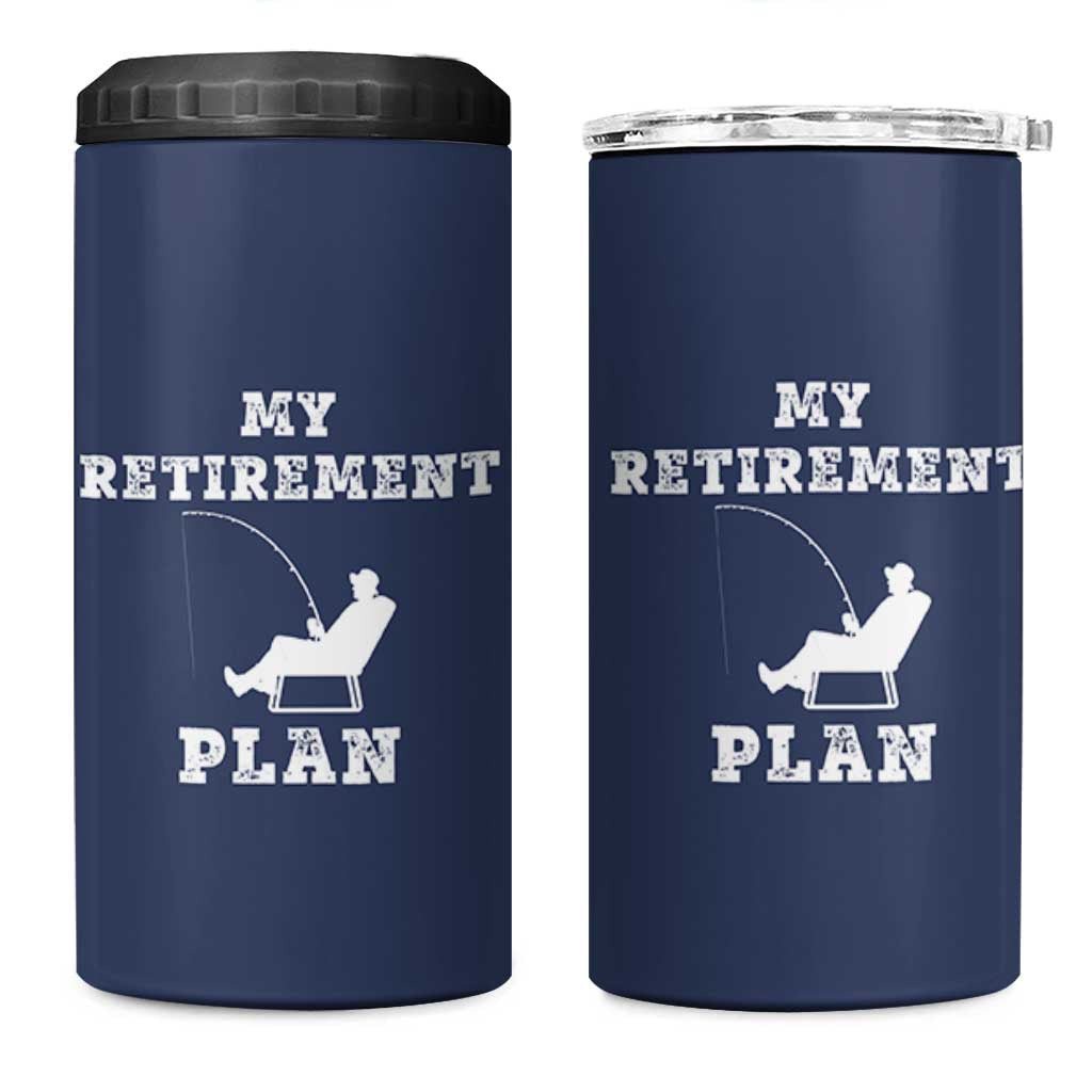 Fishing Retirement Plan 4 in 1 Can Cooler Tumbler Fisherman Jokes Rod Pole Grandpa