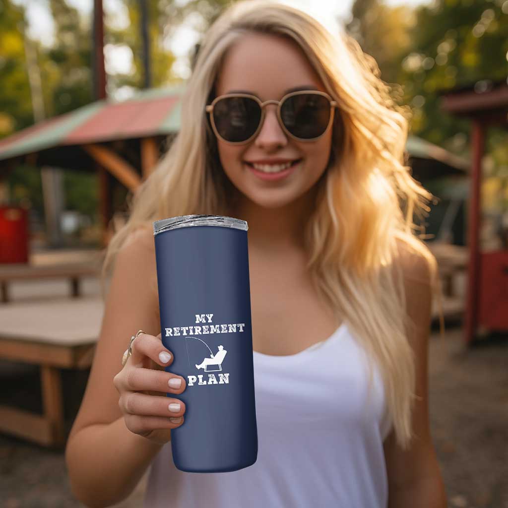 Fishing Retirement Plan Skinny Tumbler Fisherman Jokes Rod Pole Grandpa