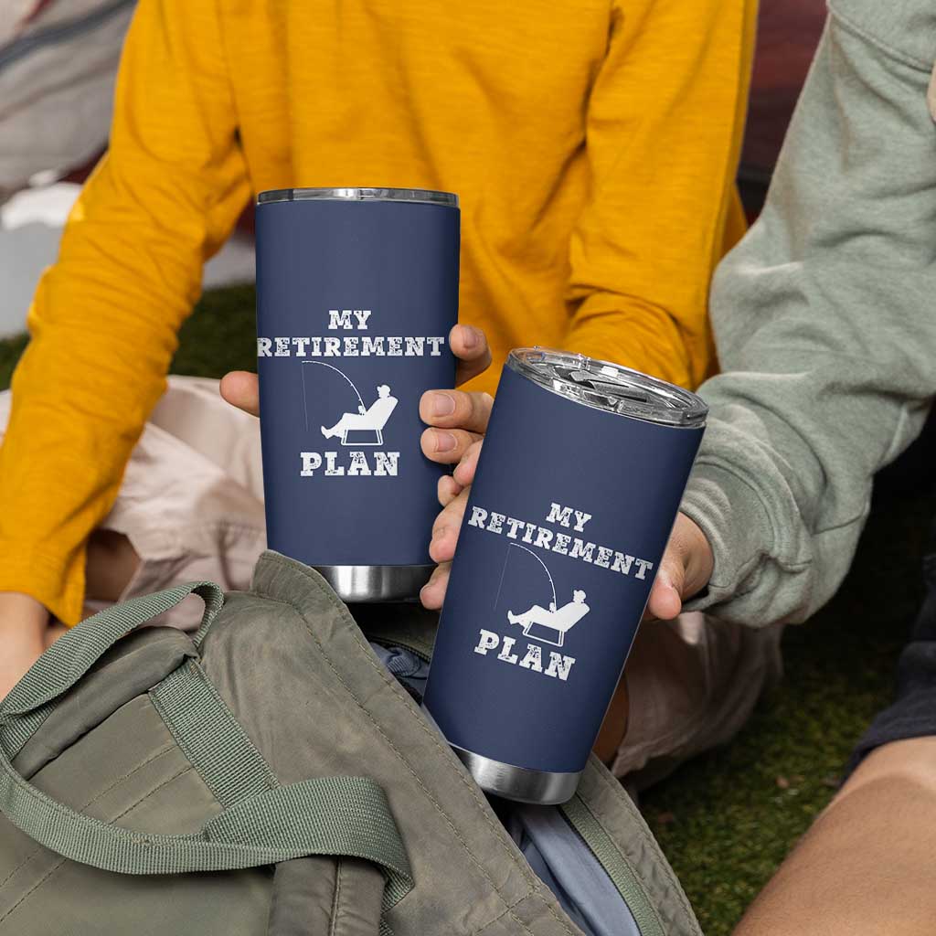 Fishing Retirement Plan Tumbler Cup Fisherman Jokes Rod Pole Grandpa