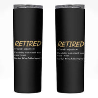 Funny Retirement Definition Skinny Tumbler Retired Not My Problem Anymore - Wonder Print Shop