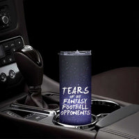 Funny American Football Skinny Tumbler Tears of My Fantasy Football Opponents Coffee Cup - Wonder Print Shop