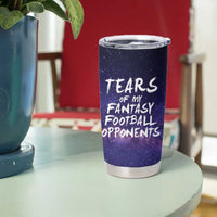 Funny American Football Tumbler Cup Tears of My Fantasy Football Opponents Coffee Cup - Wonder Print Shop