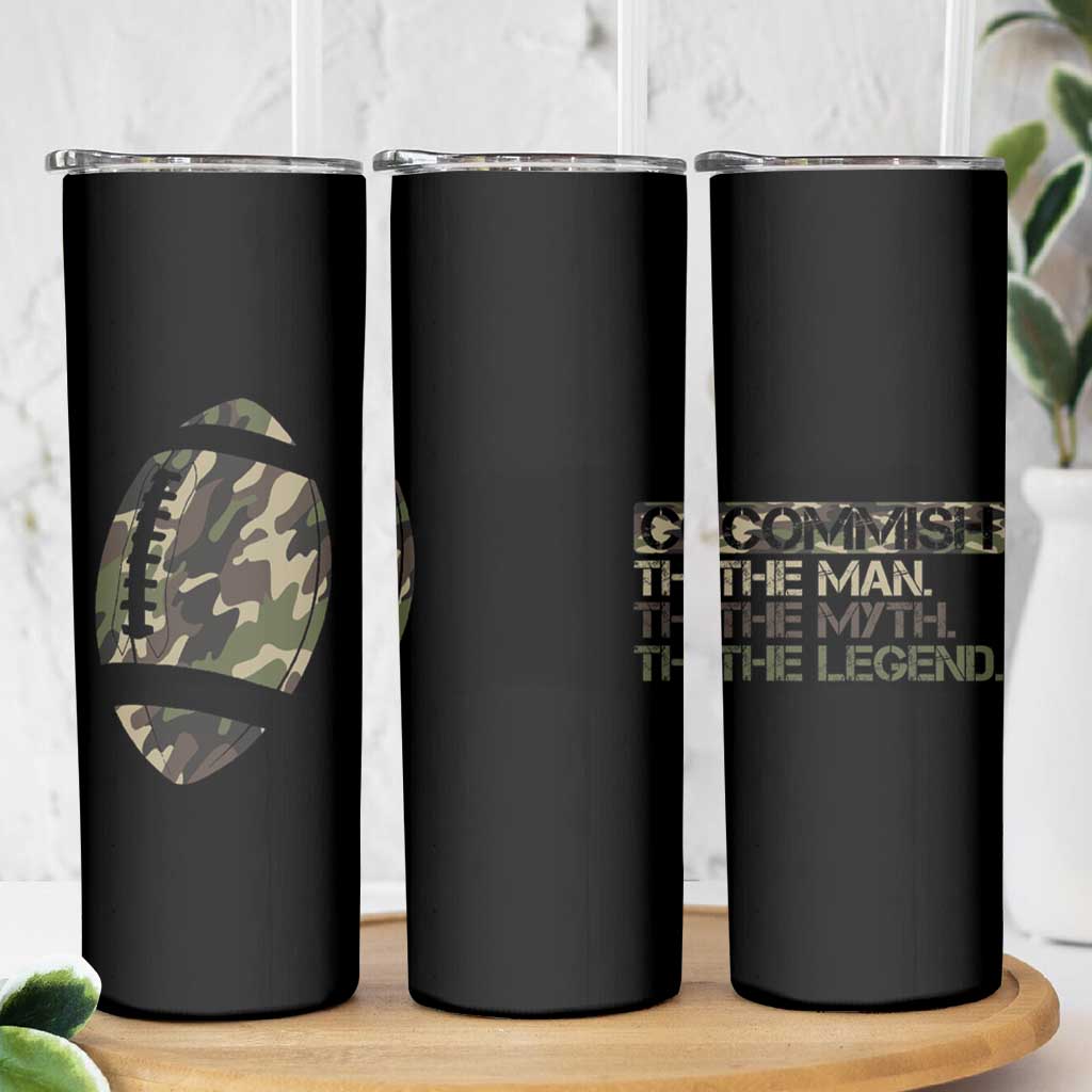 Fantasy Football Commissioner Draft Party Commish FFL Skinny Tumbler Man Myth Legend Camouflage Gift - Wonder Print Shop