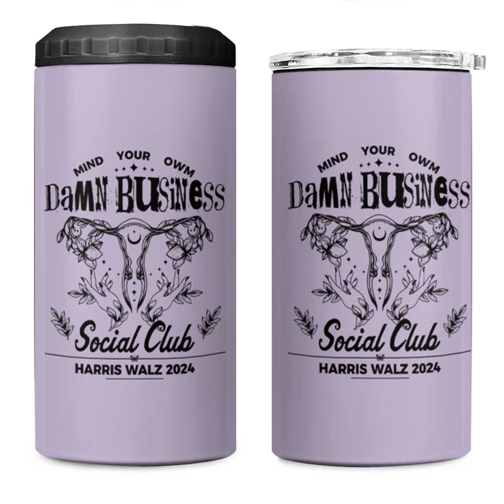 Harris Walz 2024 4 in 1 Can Cooler Tumbler Mind Your Own Damn Business Madam President Girl Power - Wonder Print Shop