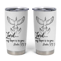 Christian Gifts Tumbler Cup Bible Verse My Hope Is in You Psalm 39:7