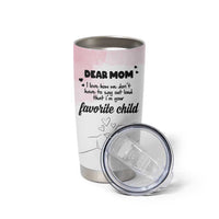 Mothers Day Gifts for Mom Tumbler Cup Mama I'm Your Favorite Child