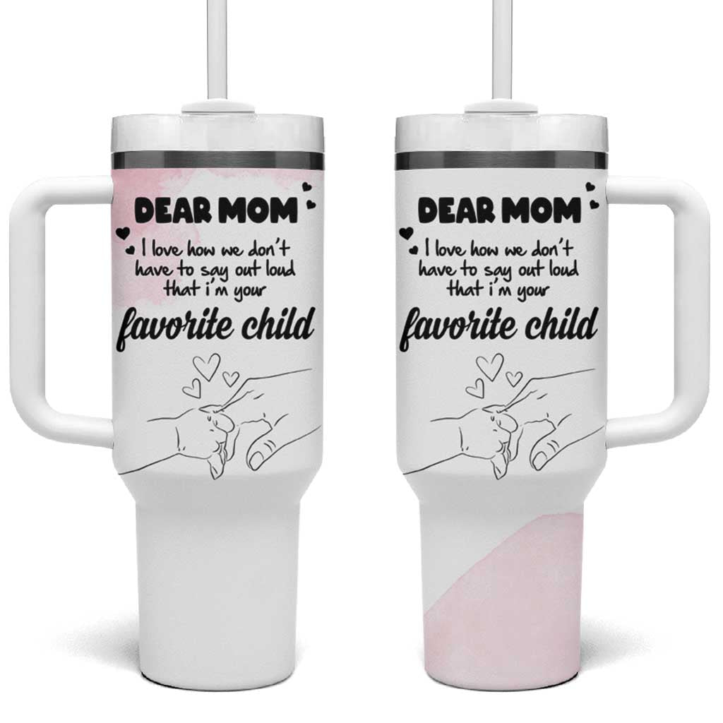 Mothers Day Gifts for Mom Tumbler With Handle Mama I'm Your Favorite Child