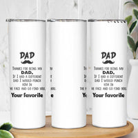 Funny Dad Gifts Skinny Tumbler Thanks For Being My Dad - Wonder Print Shop