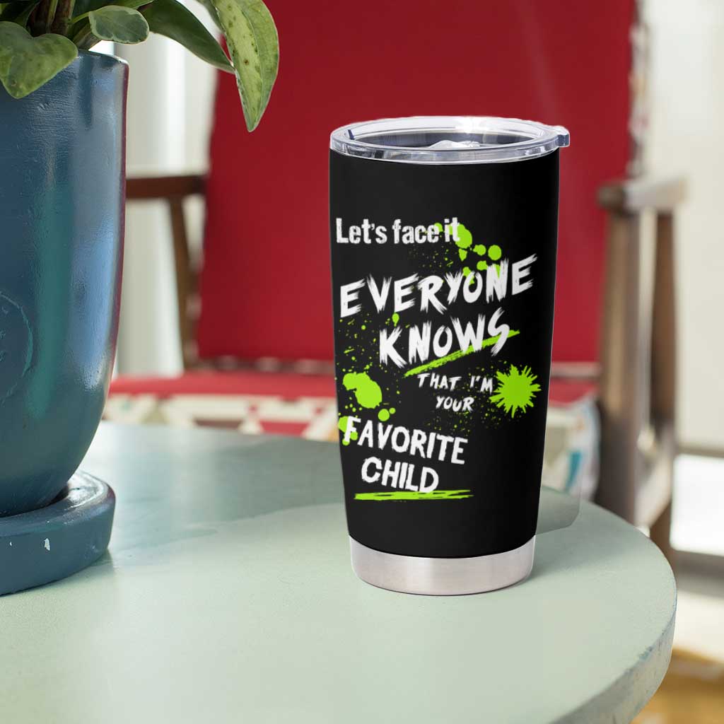 Mom Dad Gifts Tumbler Cup Funny I'm Your Favorite Child Parents Gifts for Couples - Wonder Print Shop