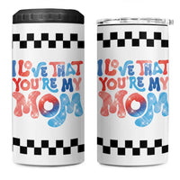 Birthday Gifts For Mom 4 in 1 Can Cooler Tumbler I Love That You're My Mom Checkered Mama